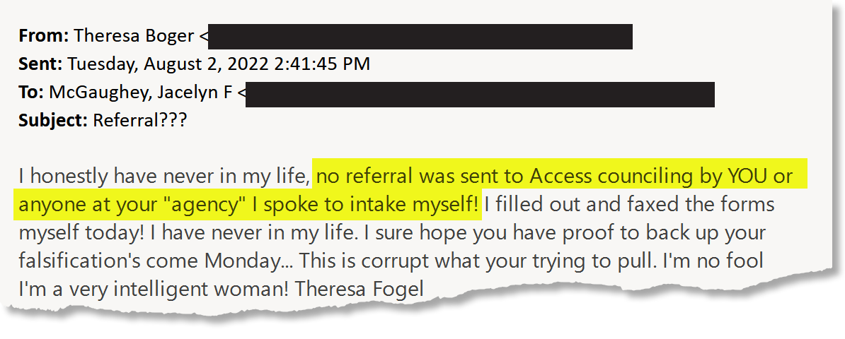 An email from Theresa Fogel to caseworker Jacelyn McGaughey