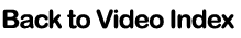 Back to Video Index